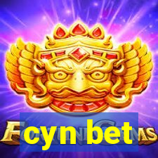 cyn bet